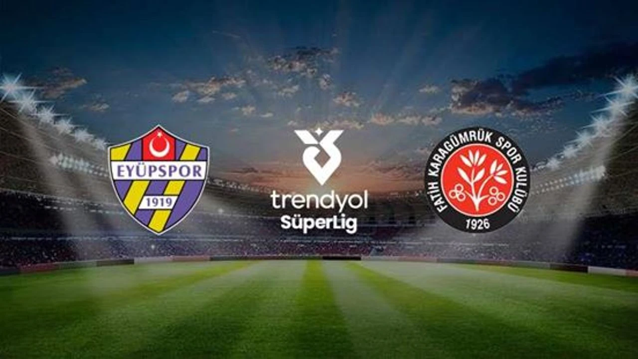 Süper Lig'de Hayati Randevu: Eyüpspor ve Karagümrük'ün Düşme Hattı Savaşı Detayları!