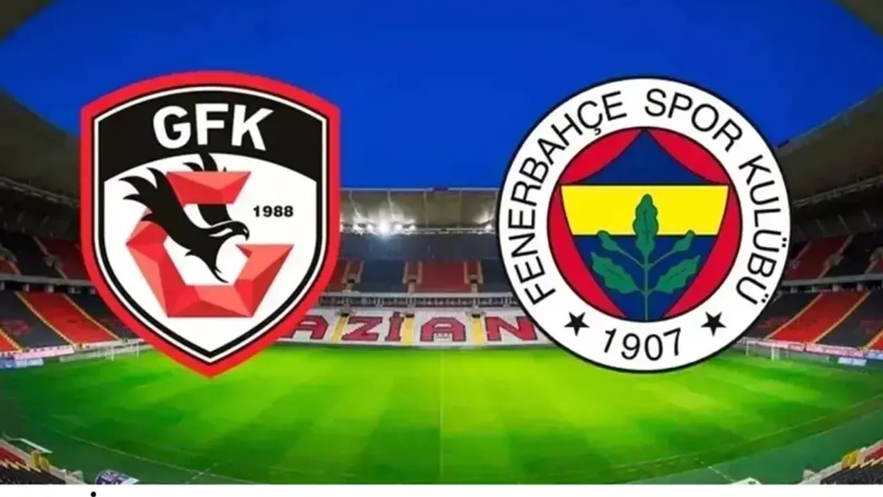 Trendyol Süper Lig: Gaziantep FK - Fenerbahçe Karşılaşması | Maç Detayları ve Muhtemel 11'ler