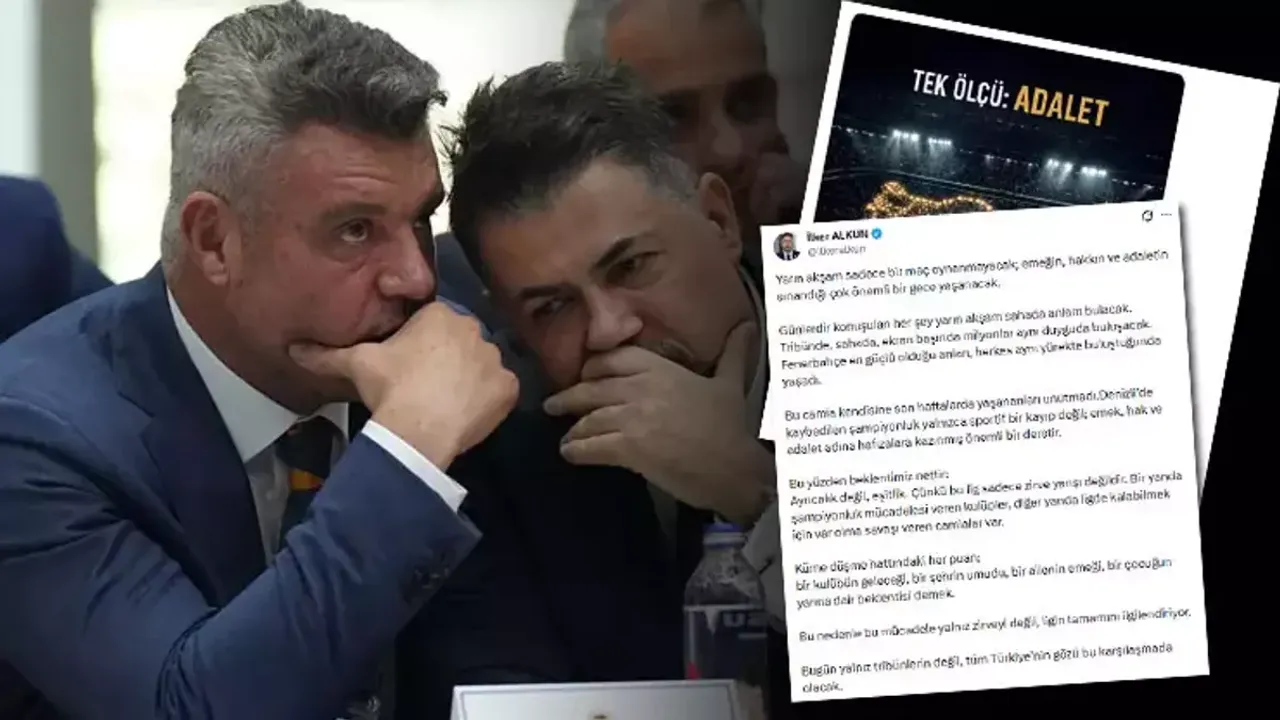 Fenerbahçe Yöneticisi İlker Arkun'dan Derbi Öncesi Sert Çıkış: 'Eşitlik İçin Adalet!'